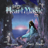 Fairy Nightsongs - Gary Stadler, Gary Stadler with Stephannie