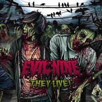 They Live! - Evil Nine