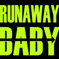 Runaway Baby - Hit Masters