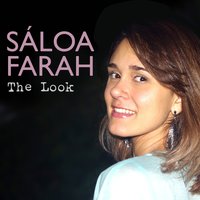 The Look - Sáloa Farah