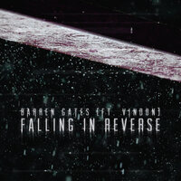 Falling In Reverse - Barren Gates, VinDon