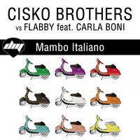 Mambo Italiano - Flabby, Cisko Brothers, Carla Boni