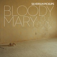 Bloody Mary [Nerve Endings] - Silversun Pickups