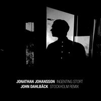 Ingenting stort - Jonathan Johansson