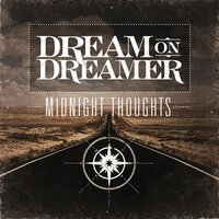 Midnight Thoughts - Dream On Dreamer