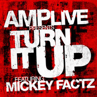 Turn It Up - Amp Live