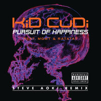 Pursuit Of Happiness - Kid Cudi, MGMT, Ratatat