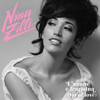 L'Amore E' Femmina (Out Of Love) - Nina Zilli