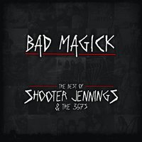 Bad Magick - Shooter Jennings