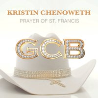 Prayer of St. Francis - Kristin Chenoweth