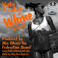 Whine (Wine) - VYBZ Kartel