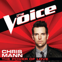 The Power Of Love - Chris Mann