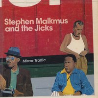 Spazz - Stephen Malkmus & The Jicks