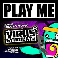 Talk To Frank - Virus Syndicate