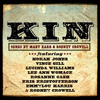 God I'm Missing You - Rodney Crowell, Mary Karr, Lucinda Williams