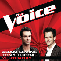 Yesterday - Adam Levine, Tony Lucca