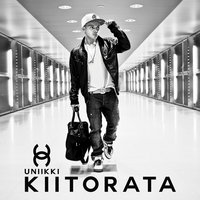 Kiitorata - Uniikki