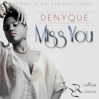 Miss You - Denyque