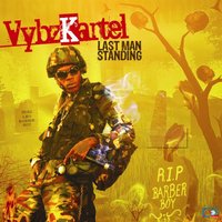 Last Man Standing (Raw) - VYBZ Kartel