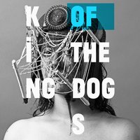 King of the Dogs - Anna Aaron