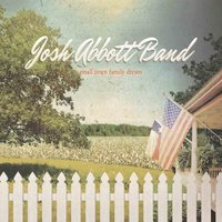 I'll Sing About Mine - Josh Abbott Band, Josh Abbot Band