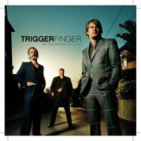 Without A Sound - Triggerfinger
