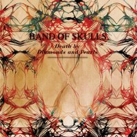 In The Shallows - Band Of Skulls