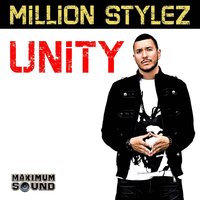 Unity - Million Stylez