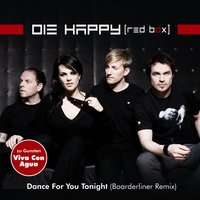Dance for You Tonight - Die Happy