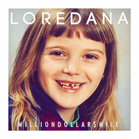 MILLIONDOLLAR$MILE - Loredana