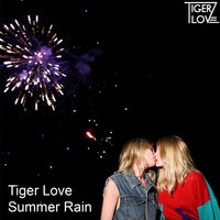 Summer Rain - Tiger Love