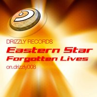 Forgotten Lives - DJ Shog, Eastern Star