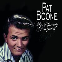 Don't Worry bout Me - Pat Boone