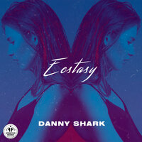 Ecstasy - Danny Shark