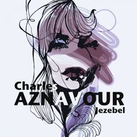 J'aime Paris Au Mois De Nai - Charles Aznavour