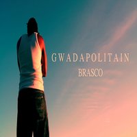 Gwadapolitain - Brasco