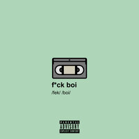 fuckboi - Gianni, KYLE