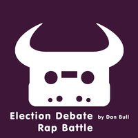 Election Debate Rap Battle - Dan Bull