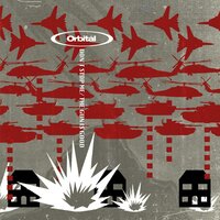 The Gun Is Good - Orbital