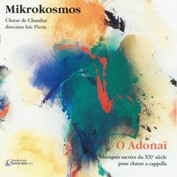 Olivier Messiaen: O sacrum convivium - Mikrokosmos, Loïc Pierre, Оливье Мессиан