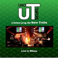 Paolo e Francesca - New Trolls, UT L'anima Prog dei New Trolls