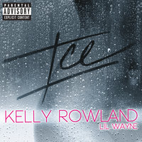 ICE - Kelly Rowland, Lil Wayne