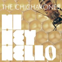 Hi Hey Hello - The Chicharones