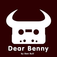 Dear Benny - Dan Bull