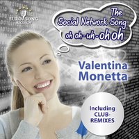 The Social Network Song (oh oh-uh-oh oh) - Valentina Monetta