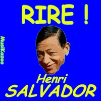 Oh ! S'il y avait pas ton père - Henri Salvador