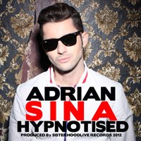Hypnotised - Adrian Sina