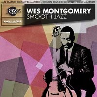 I Don't Stand a Ghost of a Chance With You - Wes Montgomery