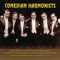 La Paloma - Comedian Harmonists
