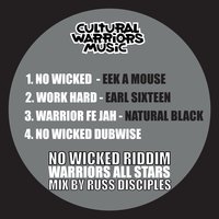 No Wicked - Earl Sixteen, Natural Black, Eek A Mouse